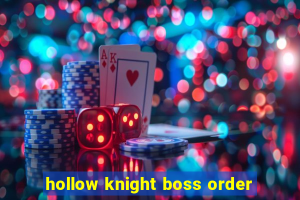 hollow knight boss order